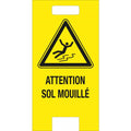 CHEVALET DE SIGNALISATION DE DANGER "SOL MOUILLE " 290 x 570 mm REF 620054
